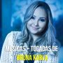 Músicas Mais Tocadas de Bruna Karla