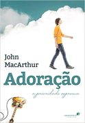 Adoração : A prioridade suprema