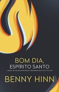 Bom dia, Espírito Santo: A busca de um relacionamento profundo com o pai e o filho