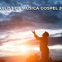 As Melhores Músicas Gospel Mais Tocadas 2023