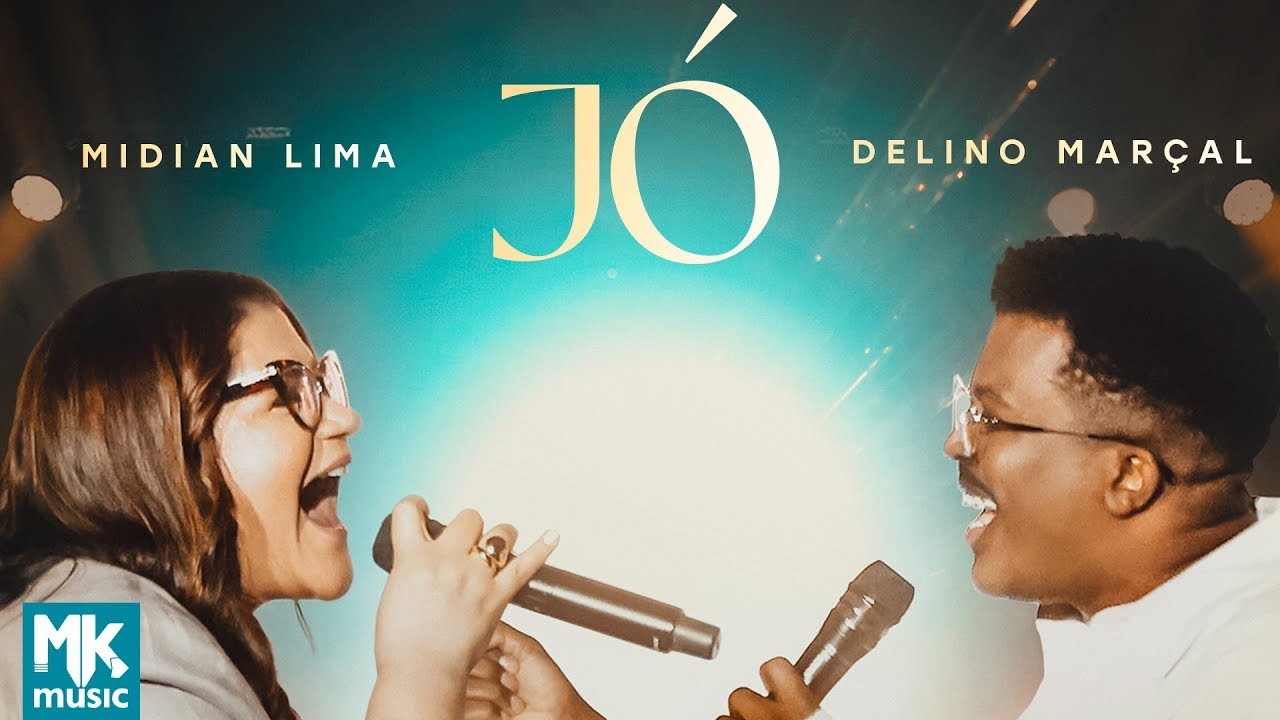 Midian Lima e Delino Marçal – Jó (Ao Vivo) (Clipe Oficial MK Music)